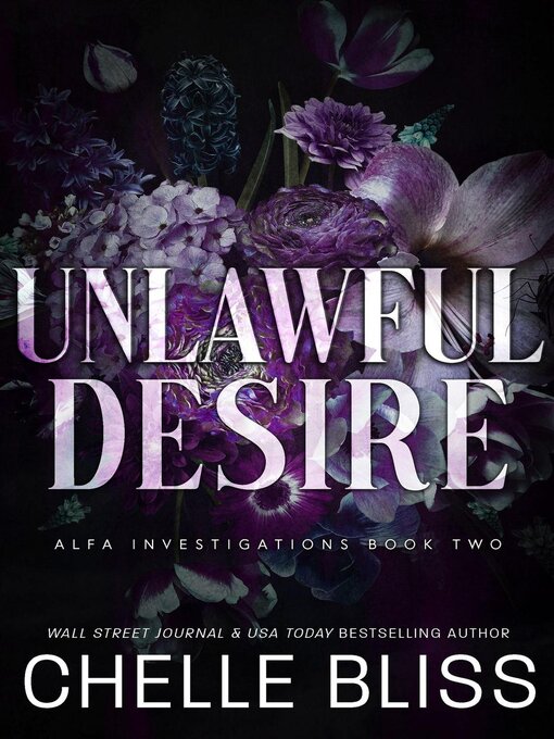 Title details for Unlawful Desire by Chelle Bliss - Available